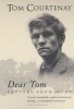 Dear Tom (Paperback, New Ed) - Tom Courtenay Photo