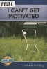 Help! I Can't Get Motivated (Paperback) - Adam Embry Photo