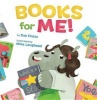 Books for Me! (Hardcover) - Sue Fliess Photo