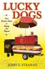 Lucky Dogs - From Bourbon Street to Beijing and Beyond (Hardcover) - Jerry E Strahan Photo