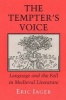 The Tempter's Voice - Language and the Fall in Medieval Literature (Paperback, 1st New edition) - Eric Jager Photo