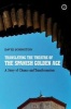 Translating the Theatre of the Spanish Golden Age - A Story of Chance and Transformation (Hardcover) - David Johnston Photo