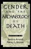 Gender and the Archaeology of Death (Hardcover) - Bettina Arnold Photo