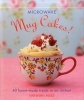 Microwave Mug Cakes! - 40 Home-Made Treats in an Instant (Hardcover) - Hannah Miles Photo