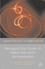 Managing Your Career in Higher Education Administration (Paperback) - Michelle Gander Photo