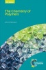 The Chemistry of Polymers (Paperback, 5th Revised edition) - John W Nicholson Photo