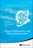 Physics, Mathematics, and All That Quantum Jazz (Hardcover) - Shu Tanaka Photo