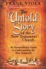 The Untold Story of the New Testament Church - The Original Pattern for Church Life and Growth (Paperback) - Frank A Viola Photo