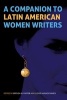 A Companion to Latin American Women Writers (Hardcover) - Brigida M Pastor Photo