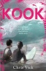 Kook (Paperback) - Chris Vick Photo