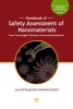 Handbook of Safety Assessment of Nanomaterials - From Toxicological Testing to Personalized Medicine (Hardcover) - Bengt Fadeel Photo