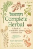 Breverton's Complete Herbal - A Book of Remarkable Plants and Their Uses (Hardcover) - Terry Breverton Photo