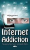 Internet Addiction - Prevalence, Risk Factors & Health Effects (Paperback) - Margaret Adams Photo