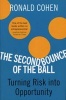 The Second Bounce of the Ball - Turning Risk into Opportunity (Paperback) - Ronald Cohen Photo