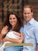 Royal Babies - Commemorating the Birth of HRH Prince George (Paperback) - Annie Bullen Photo