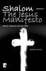 Shalom - The Jesus Manifesto - Radical Theology for Our Times (Paperback) - Andrew Francis Photo