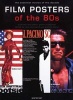 Film Posters Of The 80s - The Essential Movies Of The Decade (Paperback) - Tony Nourmand Photo