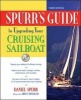 Spurr's Guide to Upgrading Your Cruising Sailboat (Hardcover, 3rd Revised edition) - Daniel Spurr Photo