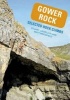 Gower Rock - Selected Rock Climbs (Paperback) - Stuart Llewellyn Photo