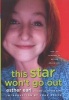 This Star Won't Go Out - The Life and Words of Esther Grace Earl (Hardcover) - Esther Earl Photo