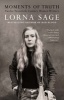 Moments of Truth - Twelve Twentieth-century Women Writers (Paperback, New Ed) - Lorna Sage Photo