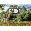 Great British Parks - A Celebration (Hardcover) - Paul Rabbitts Photo