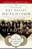 American Heroines - The Spirited Women Who Shaped Our Country (Paperback, 1st Harper Paperbacks ed) - Kay Bailey Hutchison Photo