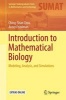 Introduction to Mathematical Biology 2016 - Modeling, Analysis, and Simulations (Hardcover, 1st ed. 2016) - Ching Shan Chou Photo