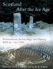 Scotland After the Ice Age - Environment, Archaeology and History 8000 BC - AD 1000 (Paperback) - Kevin J Edwards Photo