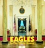 Eagles in the White House (Board book) - Howard M Kurtz Photo