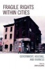 Fragile Rights within Cities - Government, Housing and Fairness (Paperback) - John Goering Photo