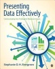 Presenting Data Effectively - Communicating Your Findings for Maximum Impact (Paperback) - Stephanie D H Evergreen Photo