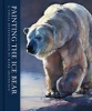 Painting the Ice Bear (Hardcover) - Mark Adlington Photo