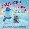 Mouse's First Snow (Book, Library binding) - Lauren Thompson Photo