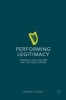 Performing Legitimacy 2016 - Studies in High Culture and the Public Sphere (Hardcover, 1st Ed. 2016) - Hakon Larsen Photo