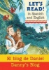 Danny's Blog - El Blog de Daniel (English, Spanish, Paperback) - Stephen Rabley Photo