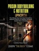 Prison Bodybuilding & Nutrition - Upnorth: Upnorth: The New York State Penitentiary Workout Program for Building Jail House Muscle Mass & Strength (Paperback) - Joseph Cosme Photo