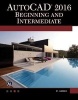 AutoCAD 2016 - Beginning and Intermediate (Paperback) - Munir M Hamad Photo