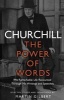 Churchill: The Power of Words (Paperback) - Winston S Churchill Photo