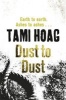 Dust to Dust (Paperback) - Tami Hoag Photo