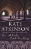 Started Early, Took My Dog (Paperback, New Jacket) - Kate Atkinson Photo