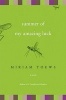 Summer of My Amazing Luck - A Novel (Paperback) - Miriam Toews Photo