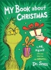 My Book about Christmas by Me, Myself - With Some Help from the Grinch & Dr.  (Hardcover) - Seuss Photo