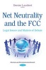 Net Neutrality & the FCC - Legal Issues & Matters of Debate (Paperback) - Denise Lambert Photo