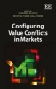 Configuring Value Conflicts in Markets (Hardcover) - Susanna Alexius Photo