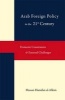 Dynamics of Arab Foreign Policy-making in the Twenty-first Century - Domestic Constraints and External Challenges (Hardcover) - Hassan Hamdan Al Alkim Photo