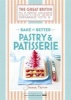 Great British Bake Off - Bake it Better, No. 8 - Pastry & Patisserie (Hardcover) -  Photo