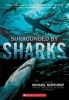 Surrounded by Sharks (Paperback) - Michael Northrop Photo