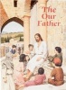 The Our Father (Paperback) - Rev Victor Hoagland Photo