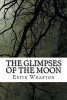 The Glimpses of the Moon (Paperback) - Edith Wharton Photo